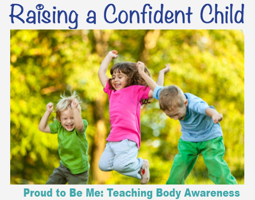 Raising a Confident Child: Teaching Body Awareness