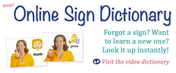 Signing Time Online Dictionary